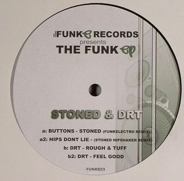 DRT, Stoned  - The Funk EP