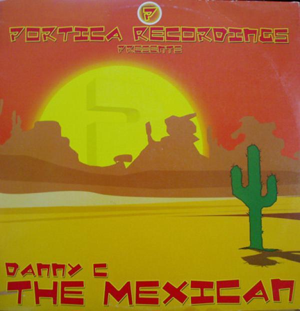 Danny C - The Mexican / Dayz I Live