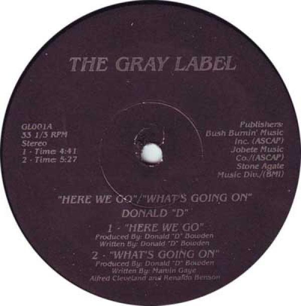 Donald Dee Bowden - Here We Go / What's Going On