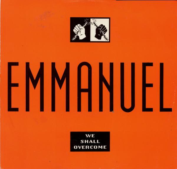 Emmanuel  - We Shall Overcome