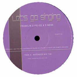Franklin-D-Felice & David Mess - Let's Go Singing