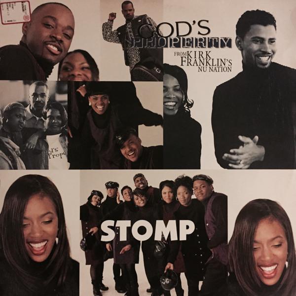 God's Property, Kirk Franklin's Nu Nation - Stomp