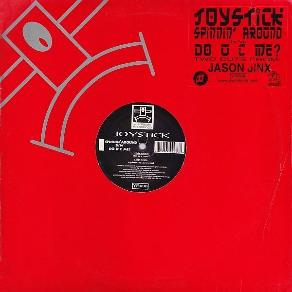 Joystick - Spinnin' Around / Do U C Me?