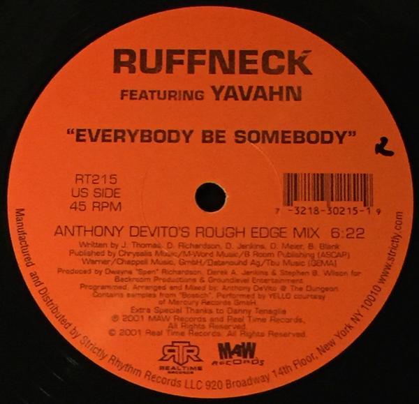 Ruffneck, Yavahn - Everybody Be Somebody (New 4 '02)